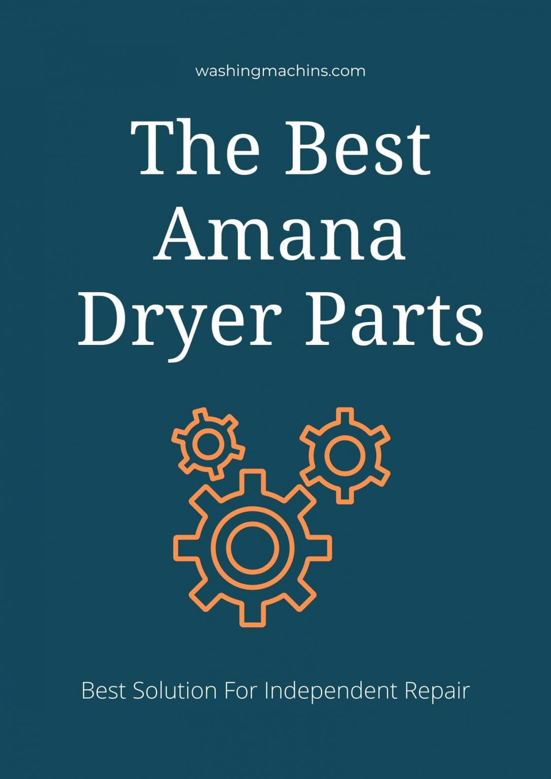 Best Amana Dryer Parts Of 2022 Reviews And Buyer s Guide