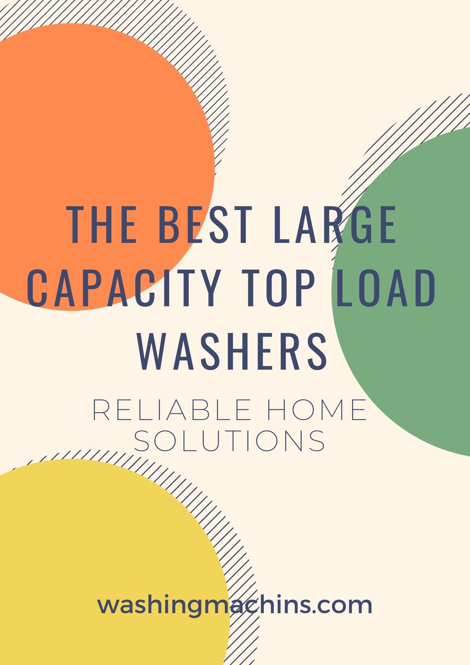 the-5-best-large-capacity-top-load-washers-of-2020