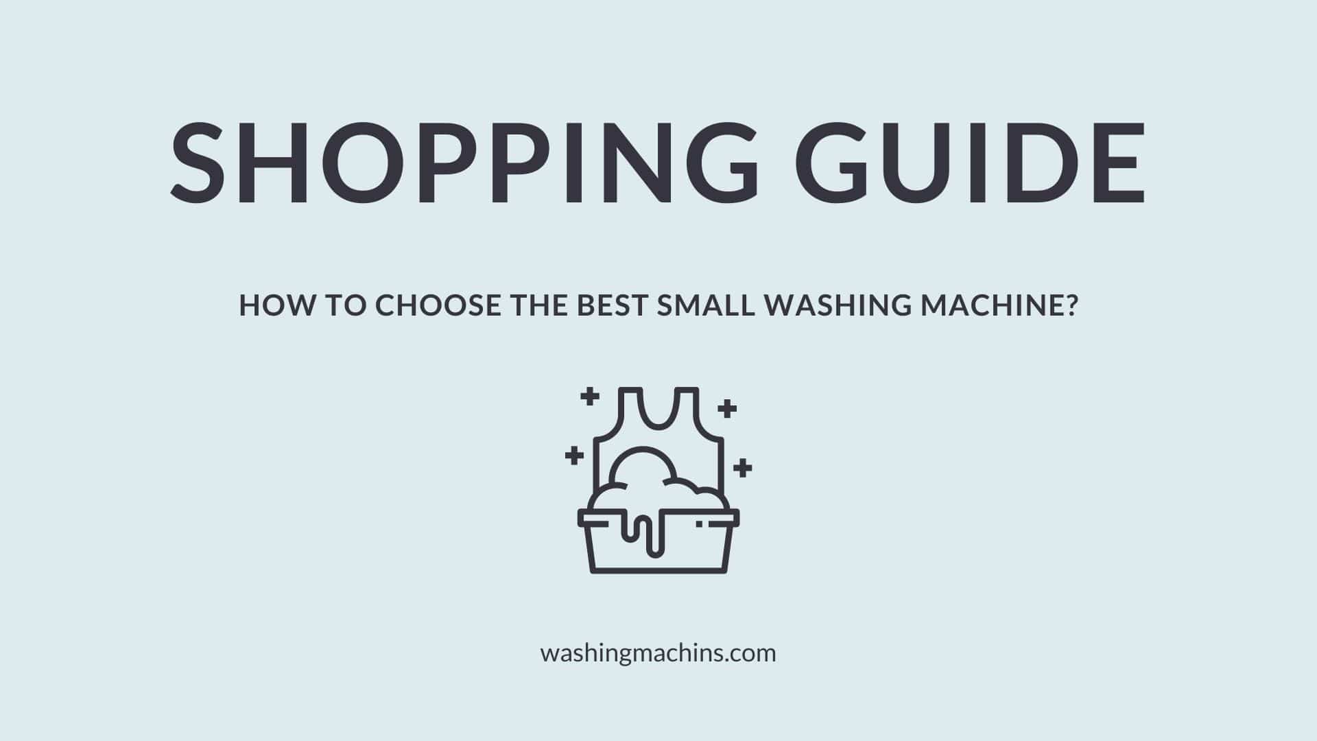 The 17 Best Small Washing Machines of 2022